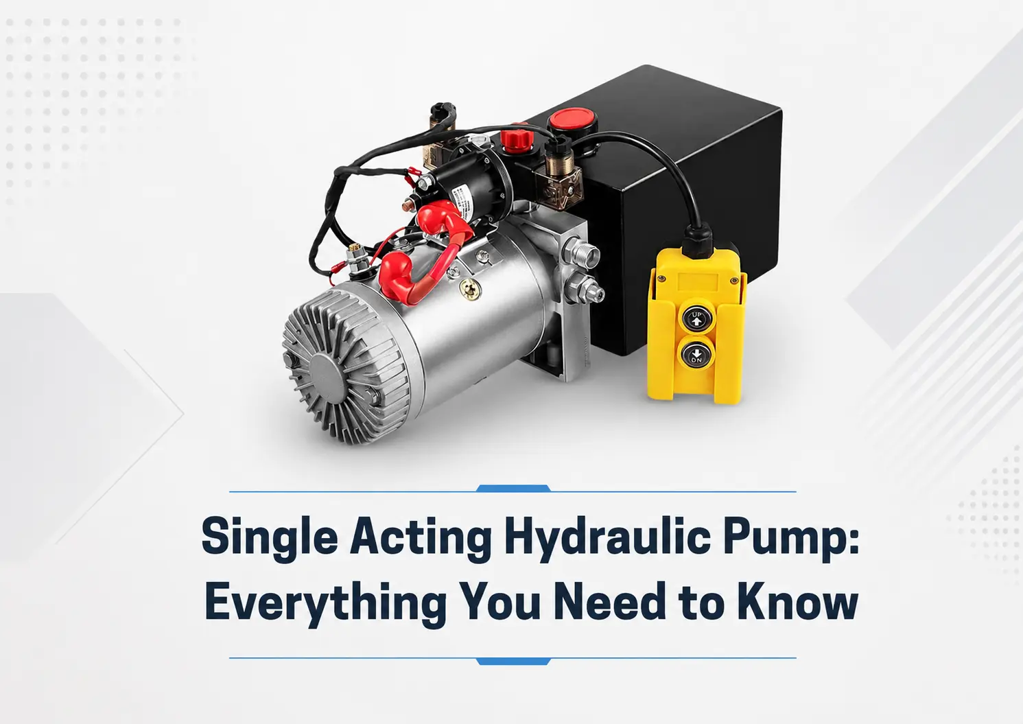 Single acting hydraulic pump cover image with product photo and the title Everything You Need to Know