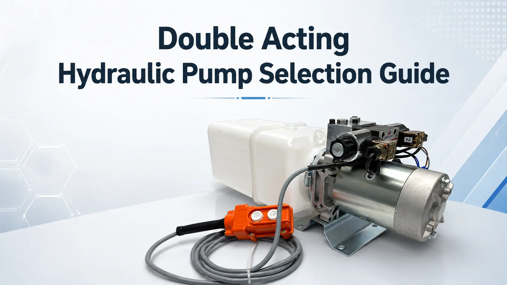 Double acting hydraulic pump selection guide with reservoir, motor, valve block, and wired remote control
